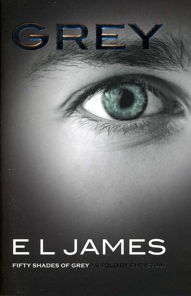 Grey: fifty shades of grey as told by christian - penguin uk