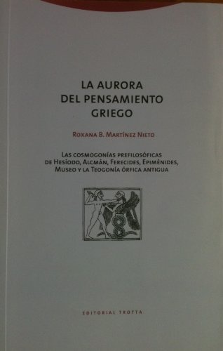 La aurora del pensamiento griego