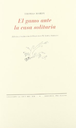 El Gamo Ante La Casa Solitaria