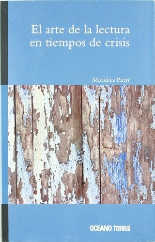 El Arte de la lectura en tiempos de crisis