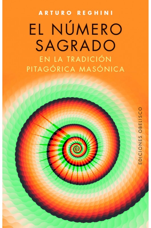 El Numero sagrado en la tradicion pitagorica masonica