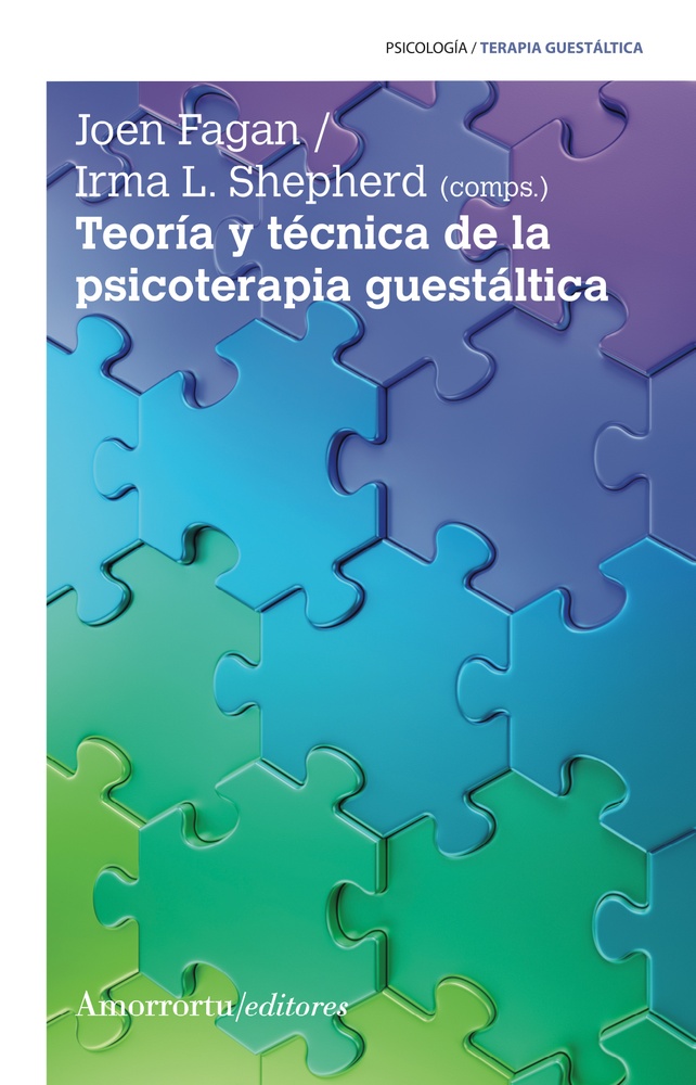 Teoria y ténica de la psicoterapia guestáltica (3ra ed)