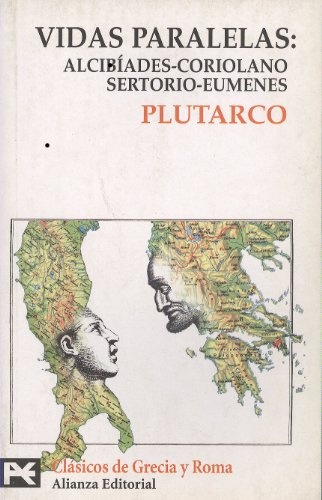 Vidas paralelas: Alcibiades-Coriolano, Sertorio-Eumenes