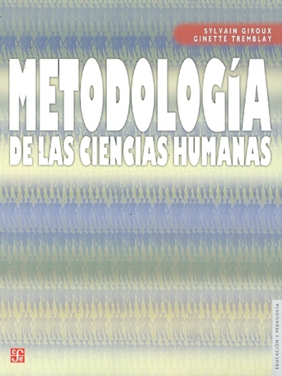 metodologia de las ciencias humanas. la