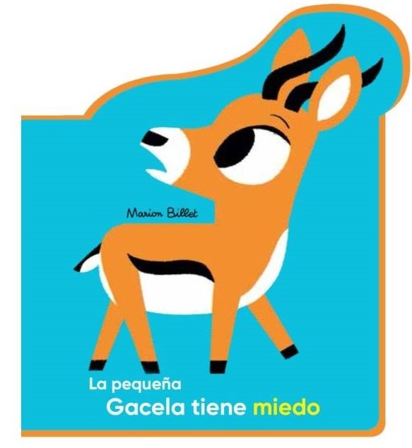 La Pequeña Gacela tiene miedo