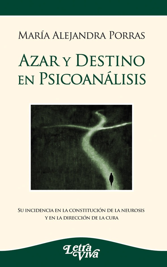 Azar y destino en psicoanalisis
