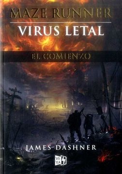 Maze Runner. Virus letal