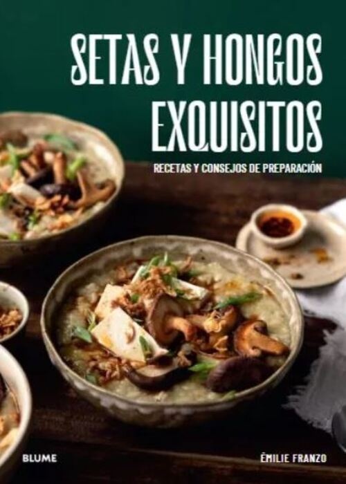Setas y hongos exquisitos