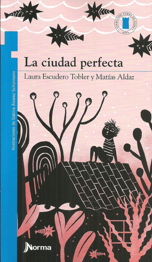 La Ciudad perfecta