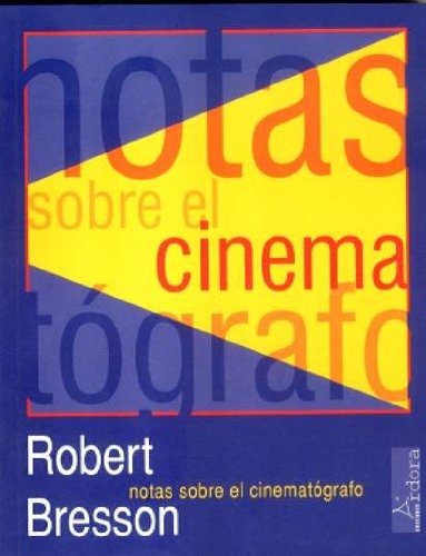 Notas sobre el cinematografo