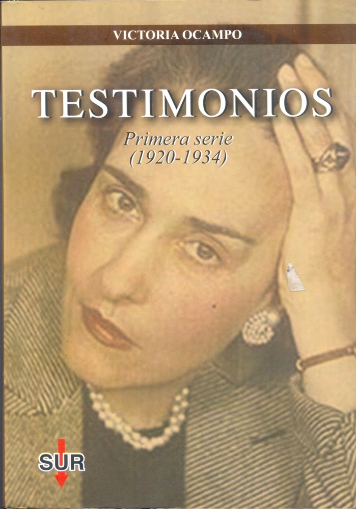 Testimonios. Primera serie (1920-1934)