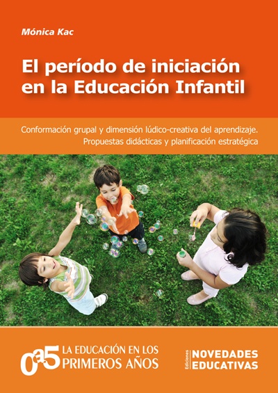 Periodo de iniciacion en la Educacion Infantil, El (99)