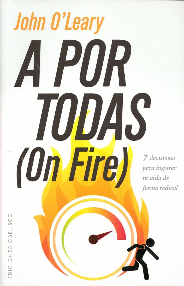 A por todas (on fire)