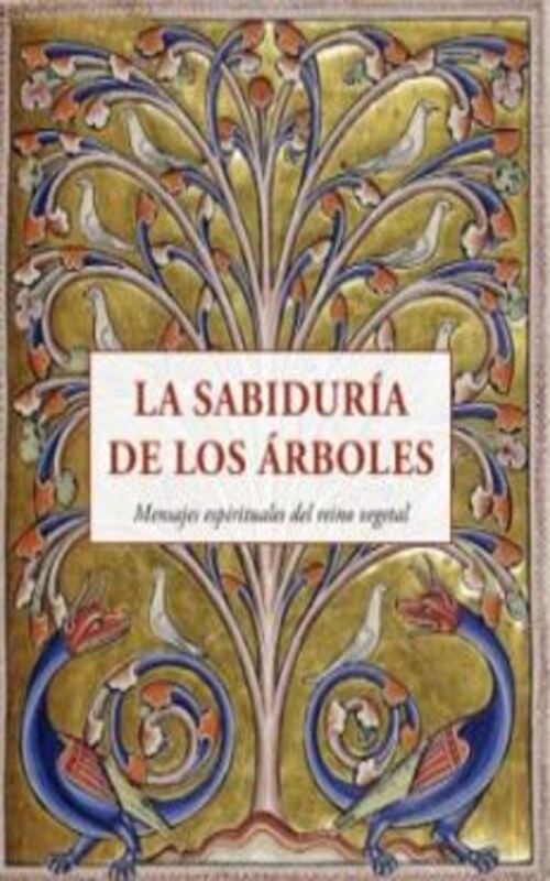 La sabiduría de los árboles