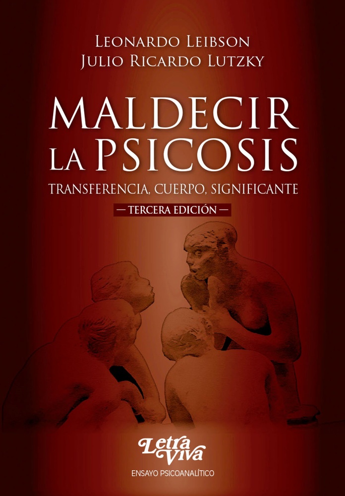 Maldecir las psicosis 3º ed