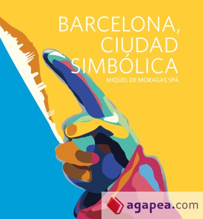 barcelona, ciudad simbolica