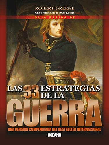 Las 33 estrategias de la guerra (Guia rapida)