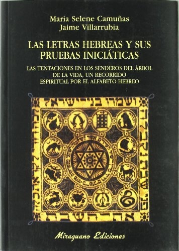 Las letras hebreas y sus pruebas iniciaticas