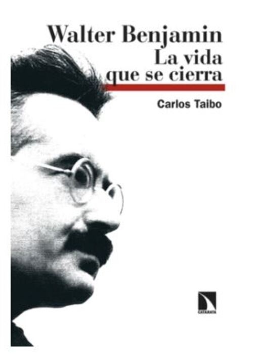 Walter Benjamín, la vida que se cierra
