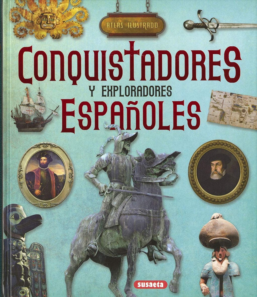 Conquistadores y exploradores