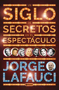 Un siglo de secretos en el espectaculo