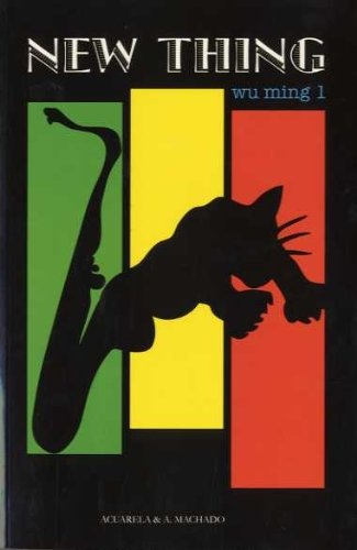 New Thing , Wu Ming 1