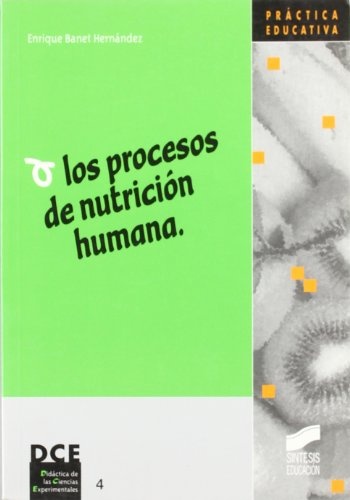 Los procesos de nutrición humana