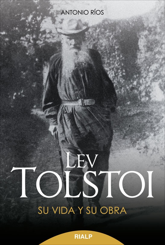 Lev Tolstoi Su Vida Y Su Obra
