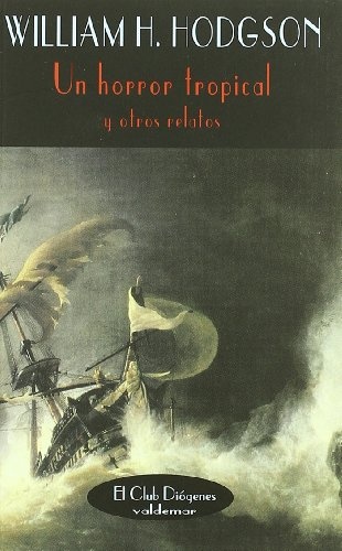 Un Horror Tropicaly Otros Relatos