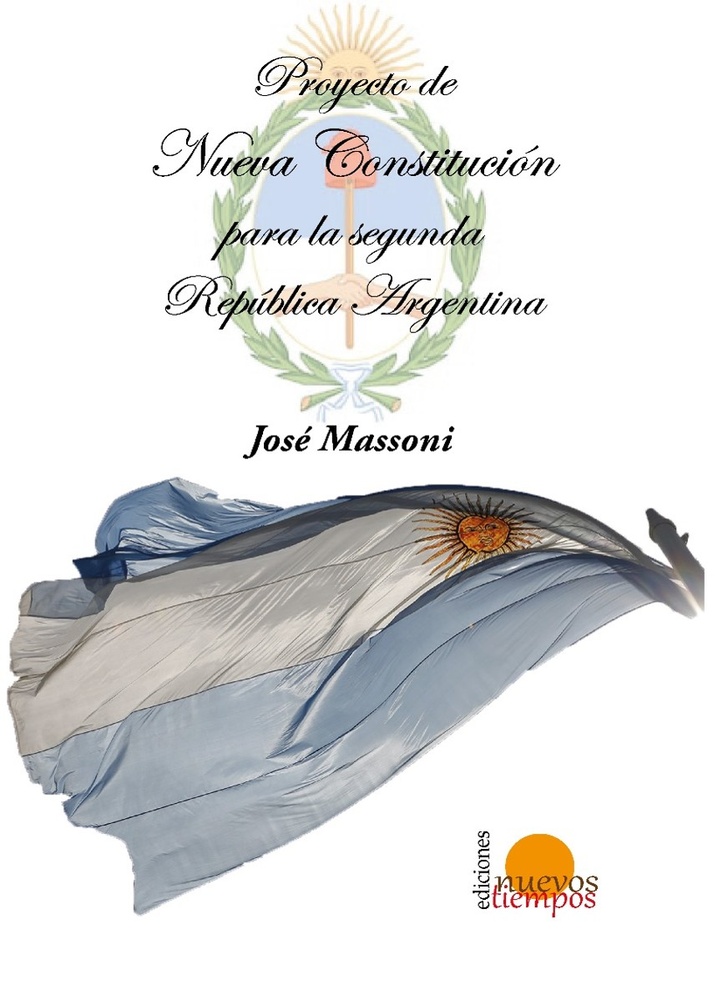 Proyecto de Nueva Constitución para la segunda República Argentina