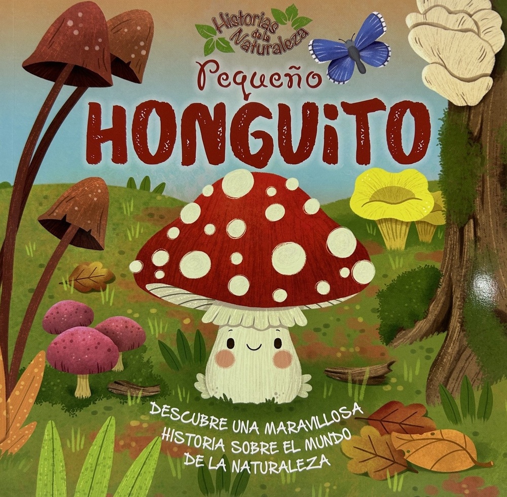 Historias de la naturaleza - pequeño Honguito