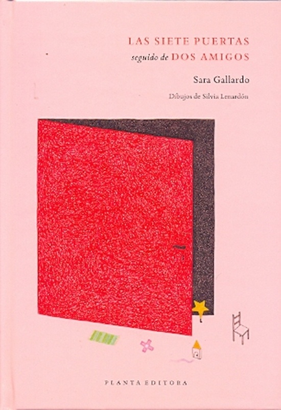 Siete puertas, las seguido de Dos amigos