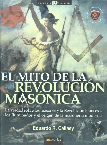 El Mito De La Revolucion Masonica