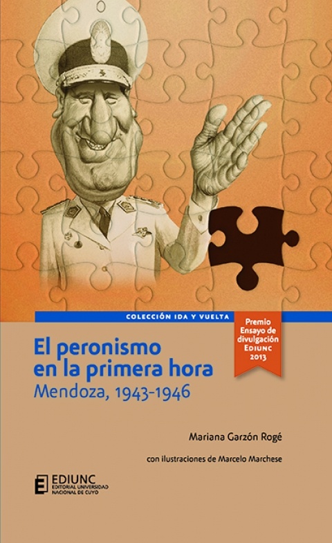 El peronismo en la primera hora. mendoza, 1943-1946