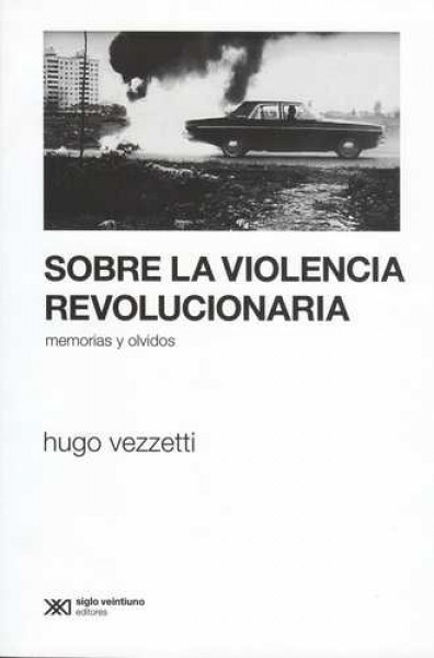 Sobre la violencia revolucionaria