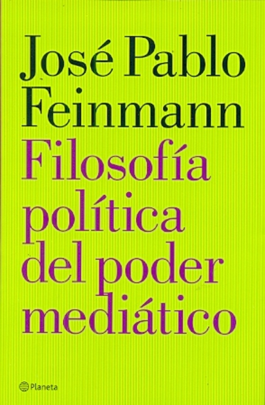 Filosofía política del poder mediático