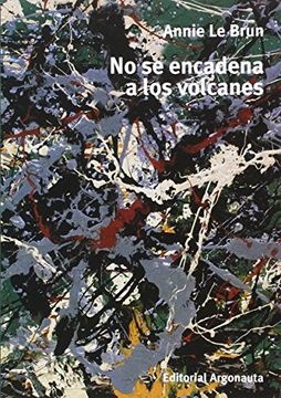 No se encadena a los volcanes