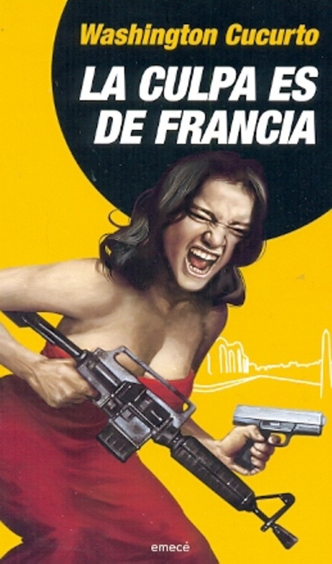 La Culpa es de Francia