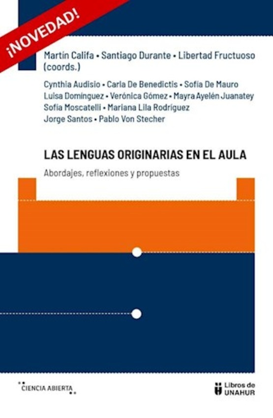 Las Lenguas originarias en el aula, abordajes, reflexiones y propuestas