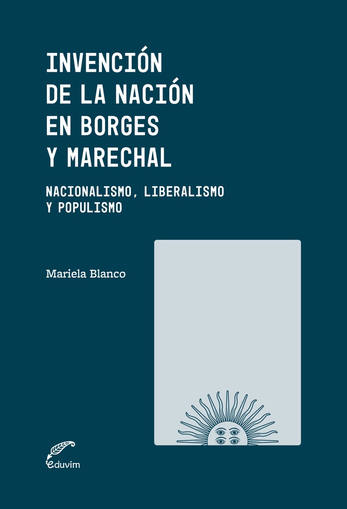 Invencio de la nacion en Borges y Marechal