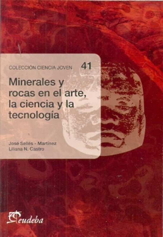 Minerales y rocas en el arte la ciencia y la tecnologia