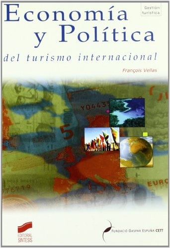 Economía y política del turismo internacional