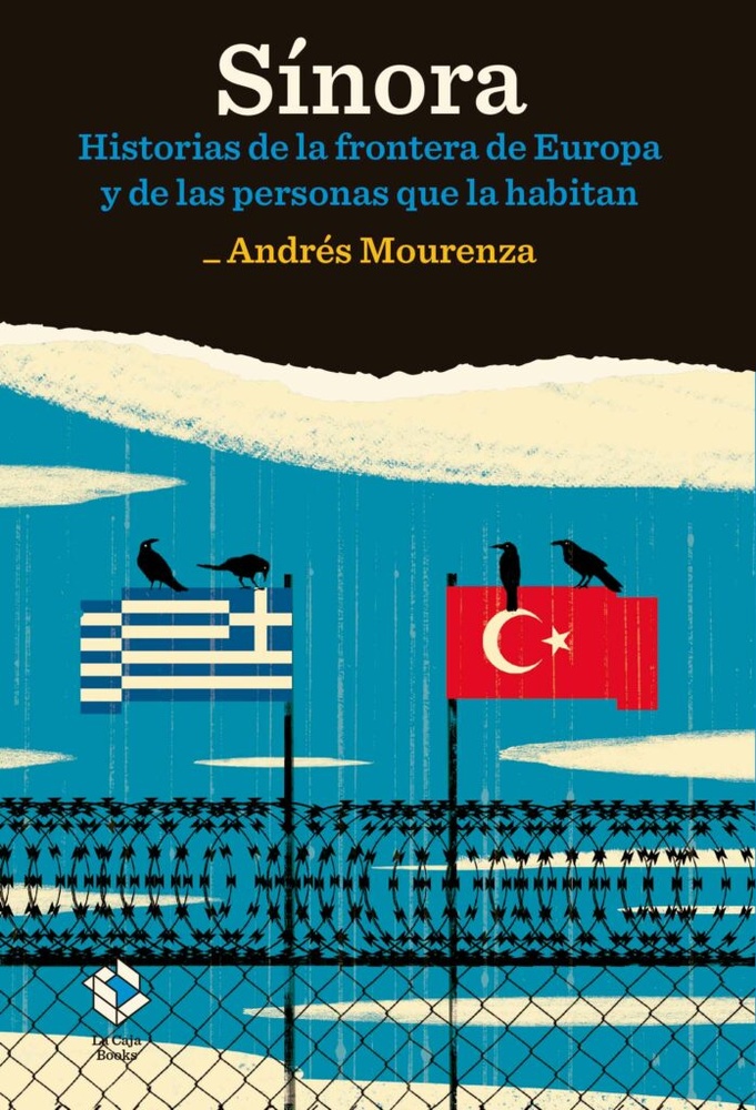 Sínora. historias de la frontera de europa y de las personas que la habitan