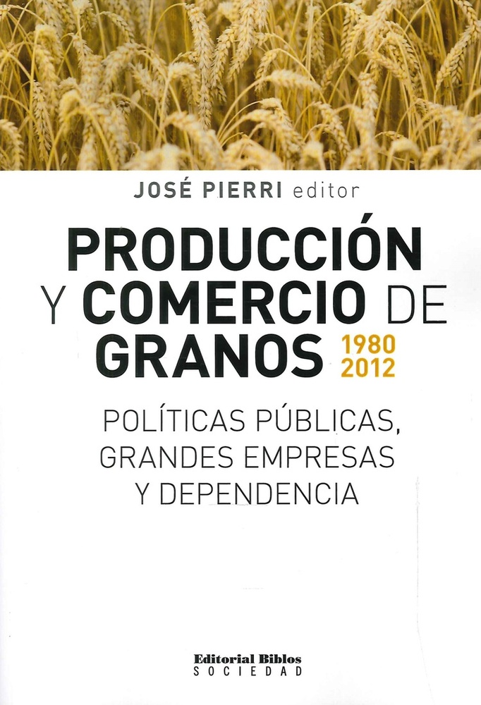 Producción y comercio de granos 1980-2012