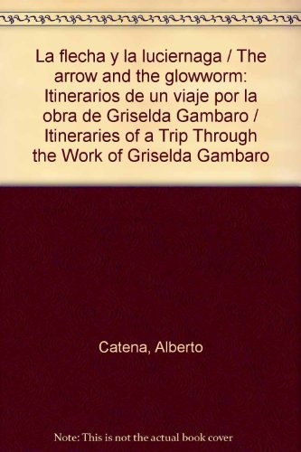 la Flecha y la luciernaga