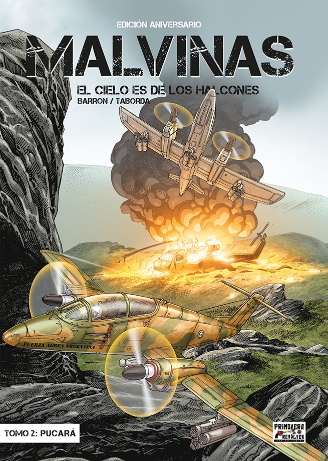 Malvinas (El cielo de los halcones) Tomo 2: Pucará (edición aniversario)