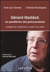 Gerard haddad un periferico del psicoanalisis
