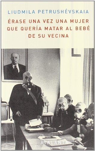 Erase una vez una mujer que queria matar al bebe de su vecina