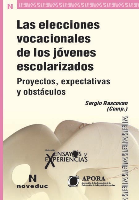 Elecciones vocacionales de los jovenes escolarizados, Las (76)