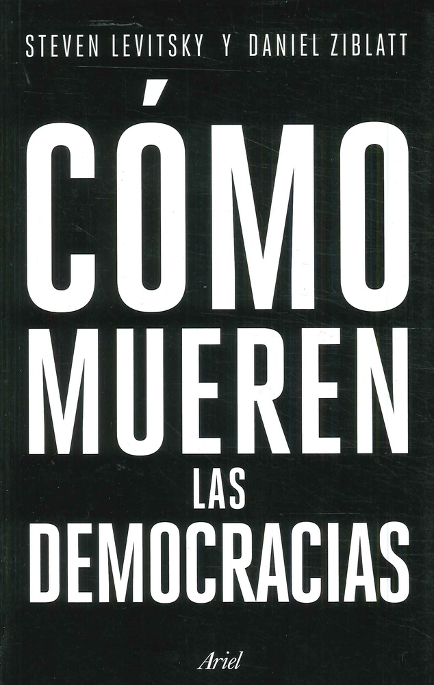 Cómo mueren las democracias